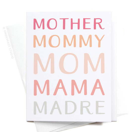 Mother Mommy Mom Mama Madre  Card