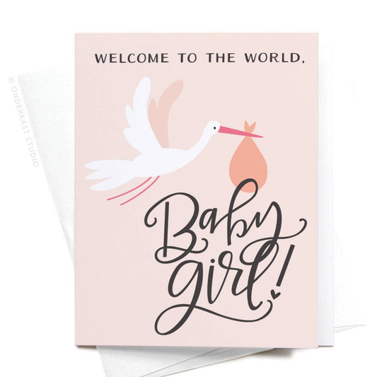 Welcome to the World Baby Girl Card